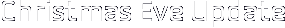 Christmas Eve Update