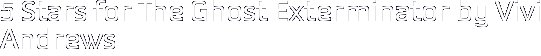 5 Stars for The Ghost Exterminator by Vivi Andrews