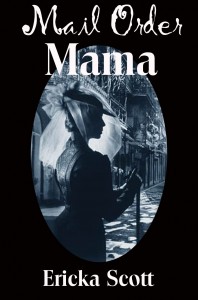 Mail Order Mama copy Cover for Mail Order Mama